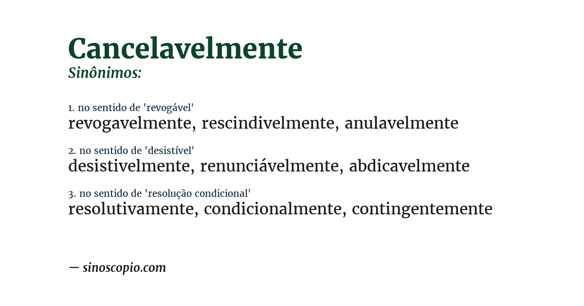 Sinônimo de cancelavelmente