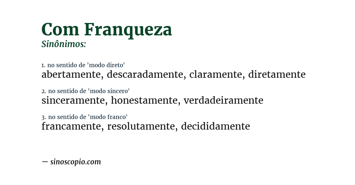 Sinônimo de com franqueza