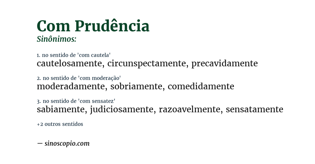 Sinônimo de com prudência