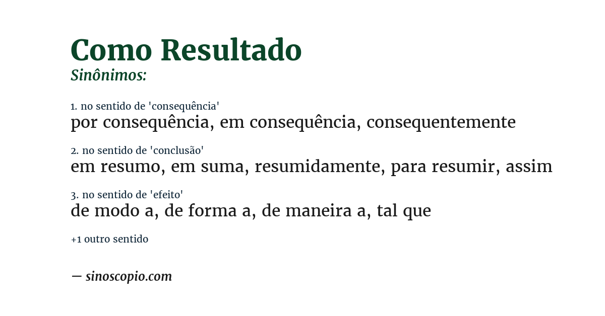 Sinônimo de como resultado