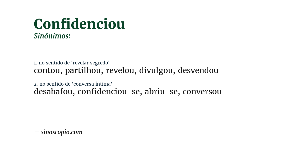 Sinônimo de confidenciou