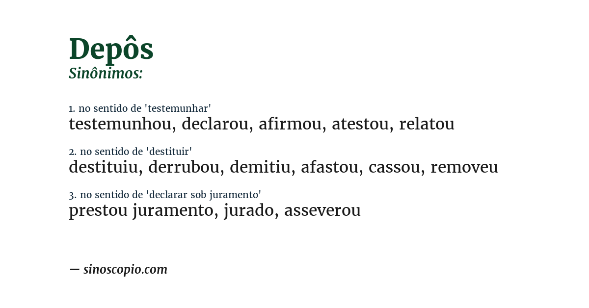 Sinônimo de depôs