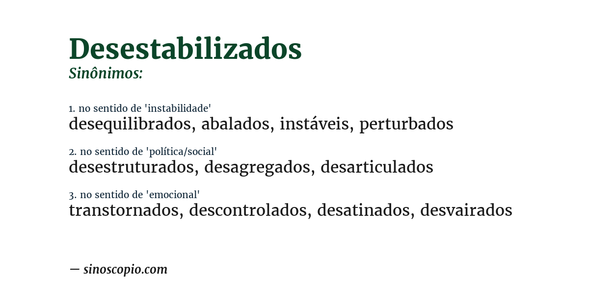 Sinônimo de desestabilizados