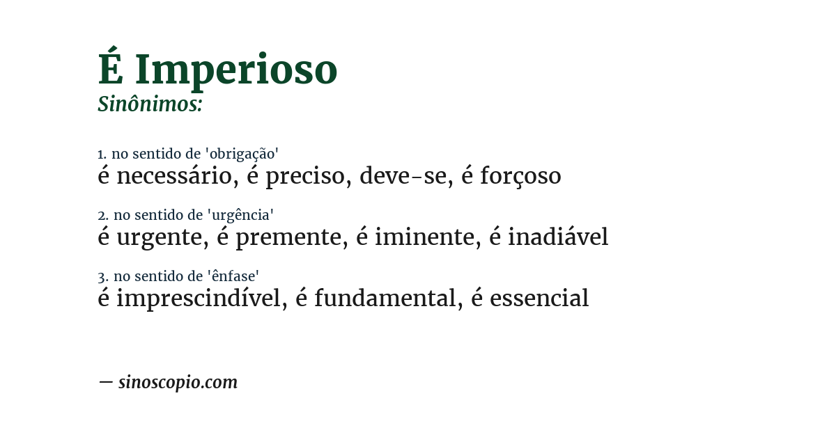 Sinônimo de é imperioso