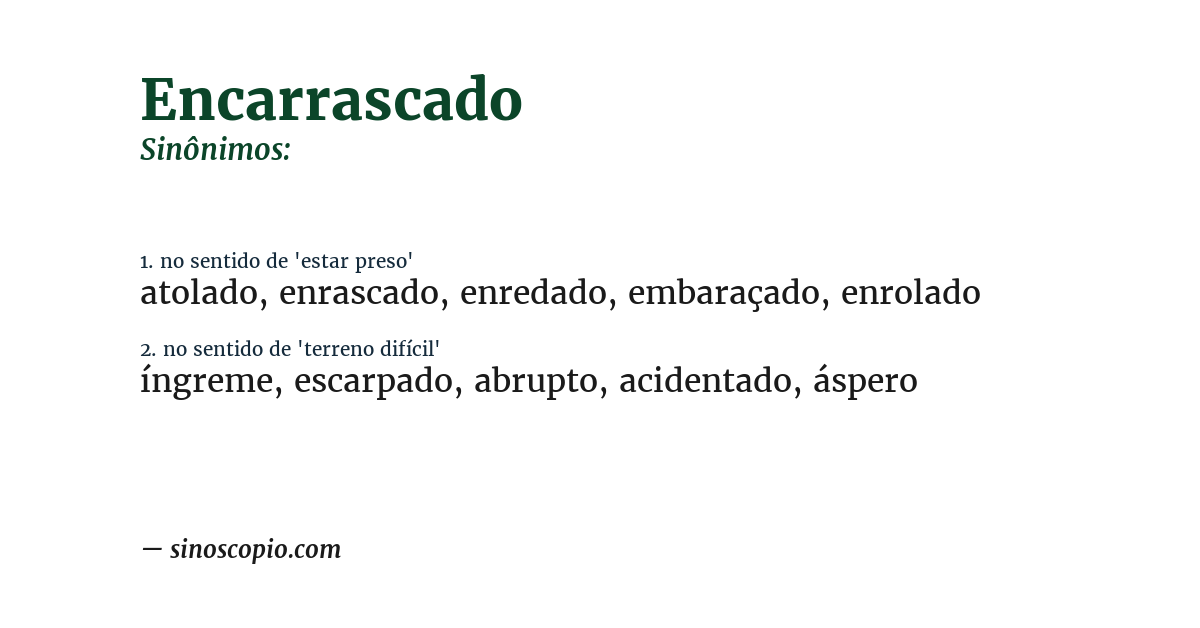 Sinônimo de encarrascado