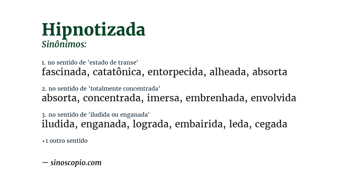 Sinônimo de hipnotizada
