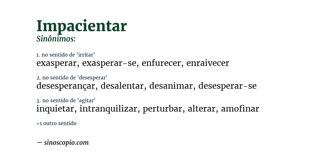 Sinônimo de impacientar