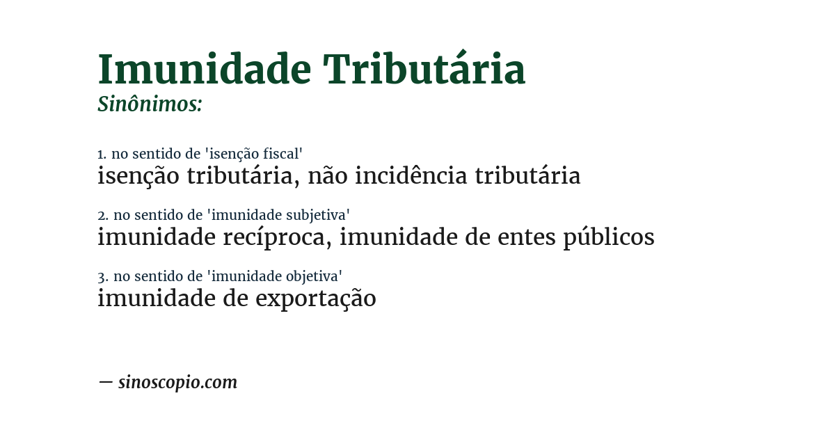 Sinônimo de imunidade tributária