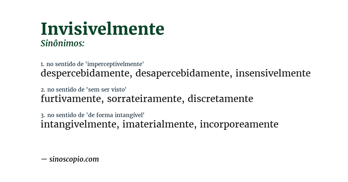 Sinônimo de invisivelmente