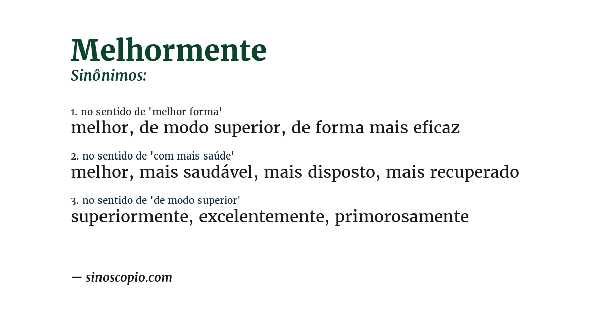 Sinônimo de melhormente