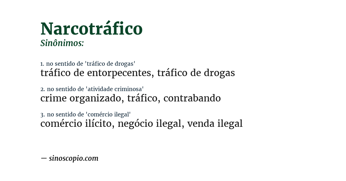 Sinônimo de narcotráfico