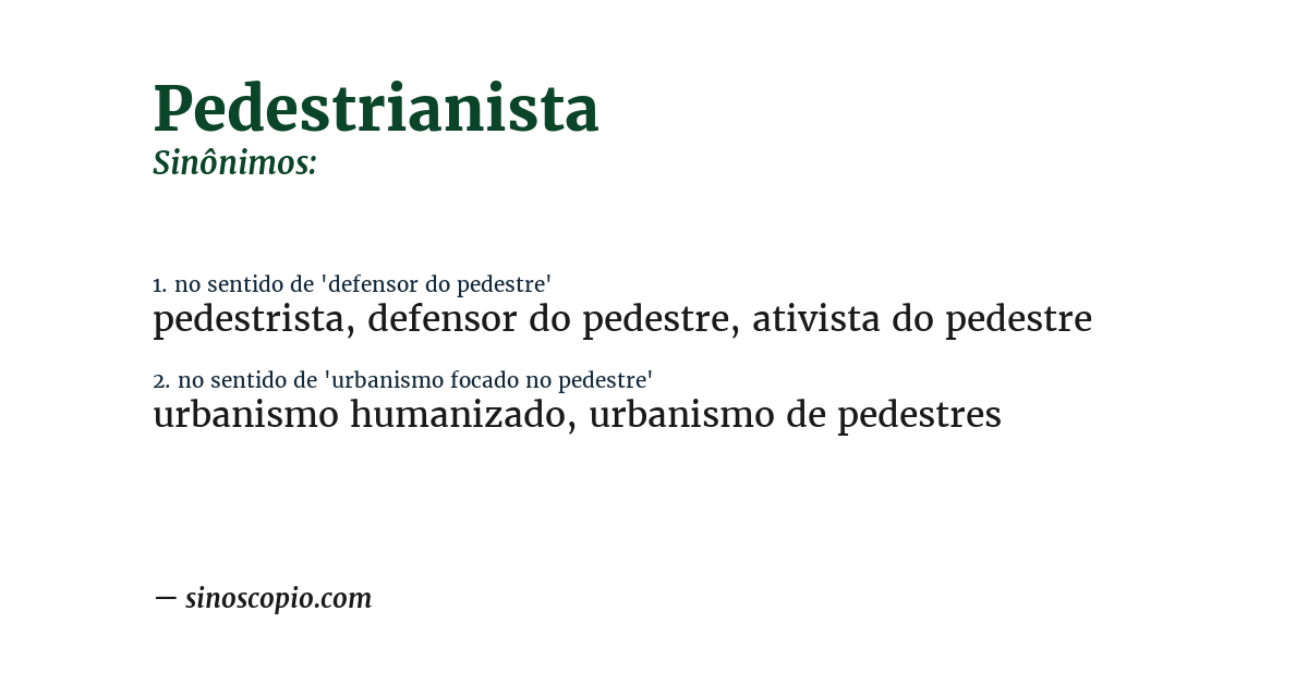 Sinônimo de pedestrianista