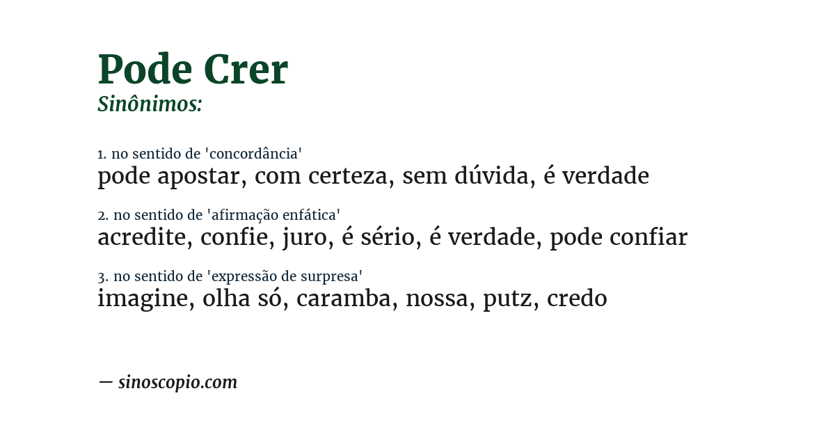 Sinônimo de pode crer