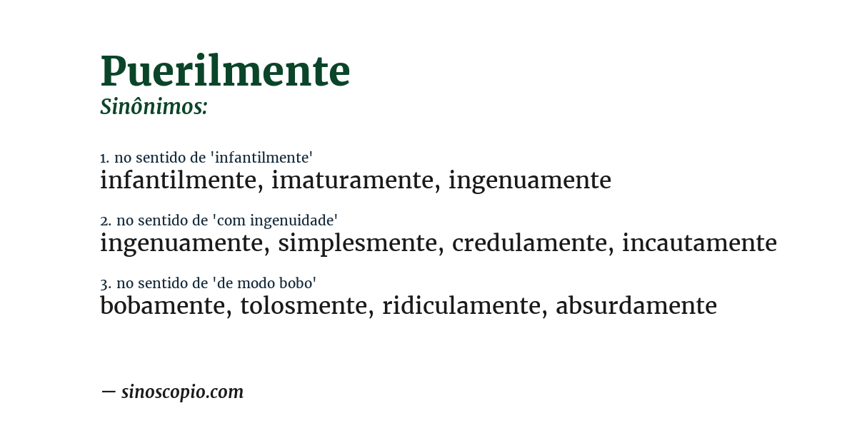 Sinônimo de puerilmente