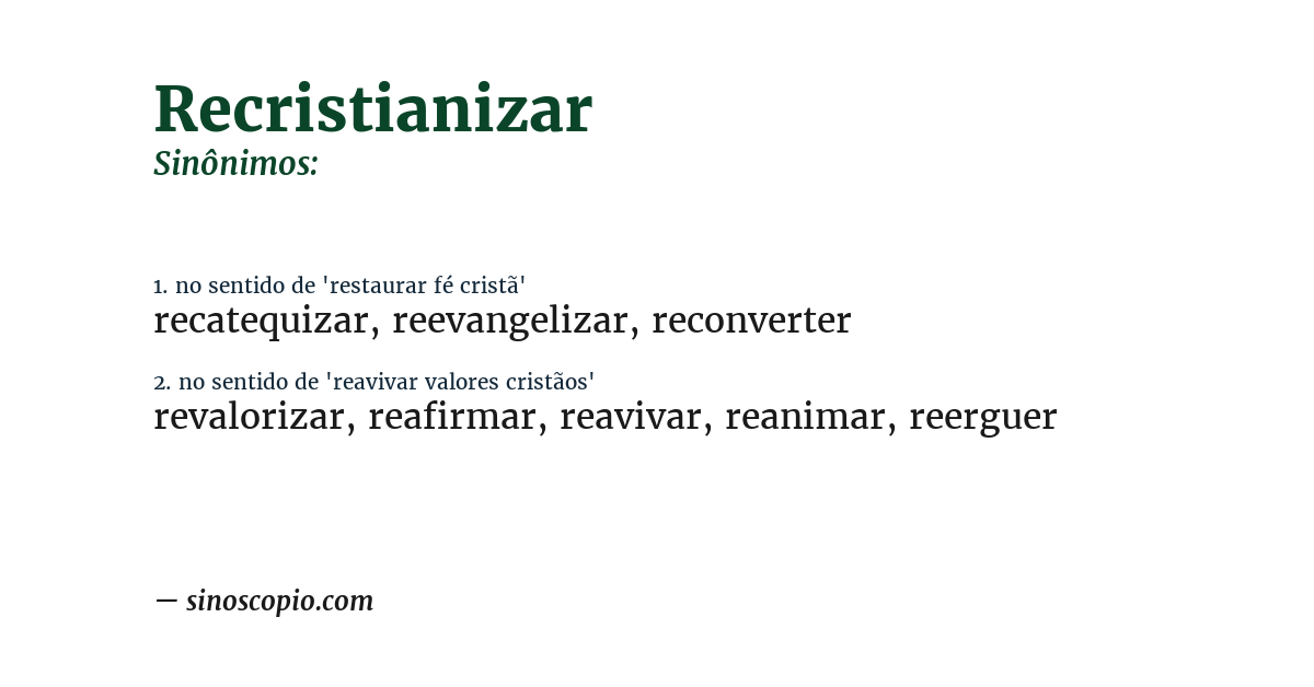 Sinônimo de recristianizar