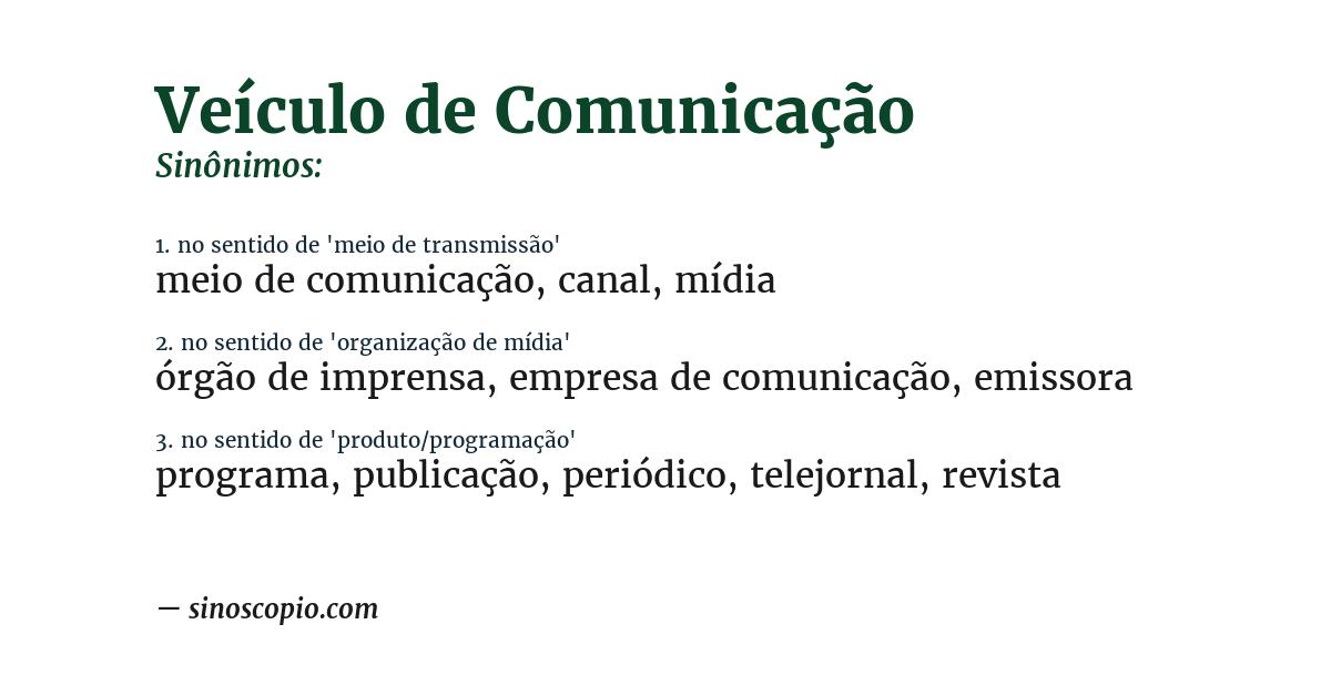 Sinônimo de veículo de comunicação
