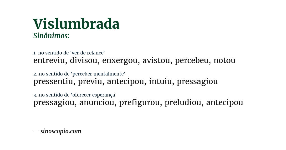 Sinônimo de vislumbrada