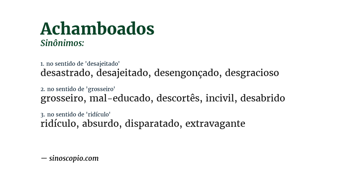 Sinônimo de achamboados