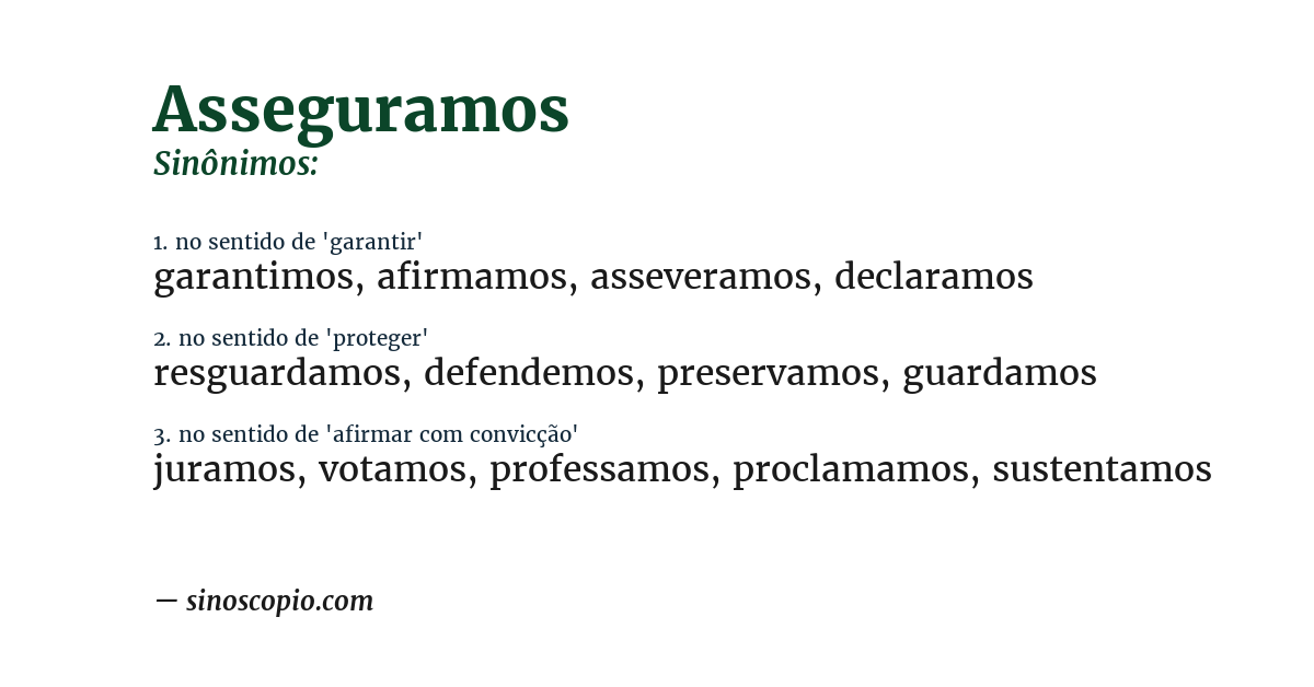 Sinônimo de asseguramos