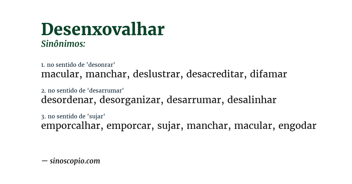 Sinônimo de desenxovalhar
