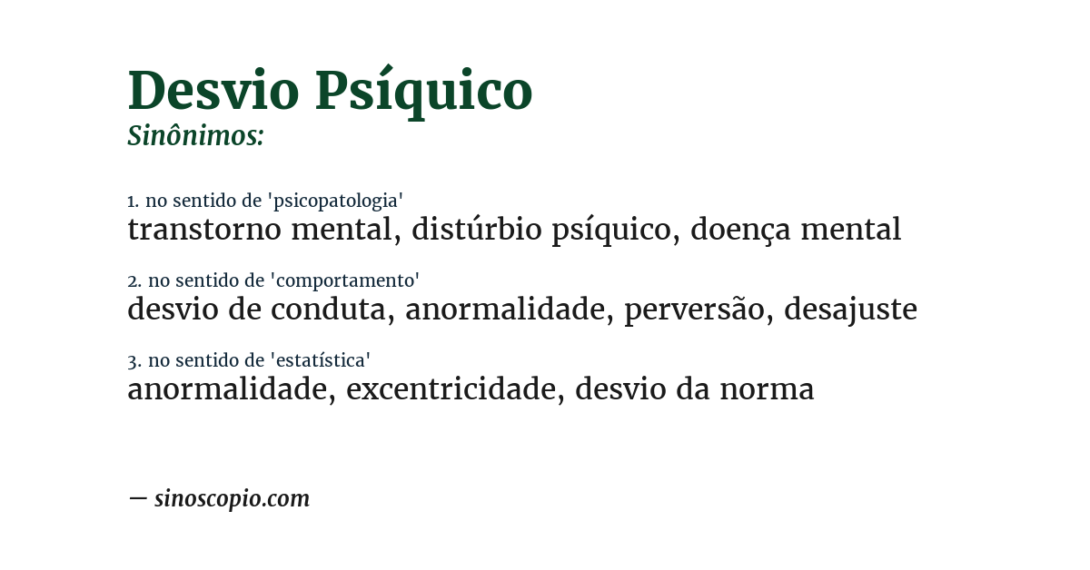 Sinônimo de desvio psíquico