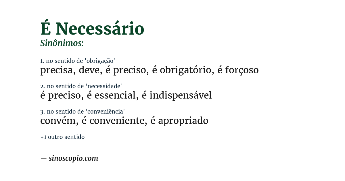 Sinônimo de é necessário