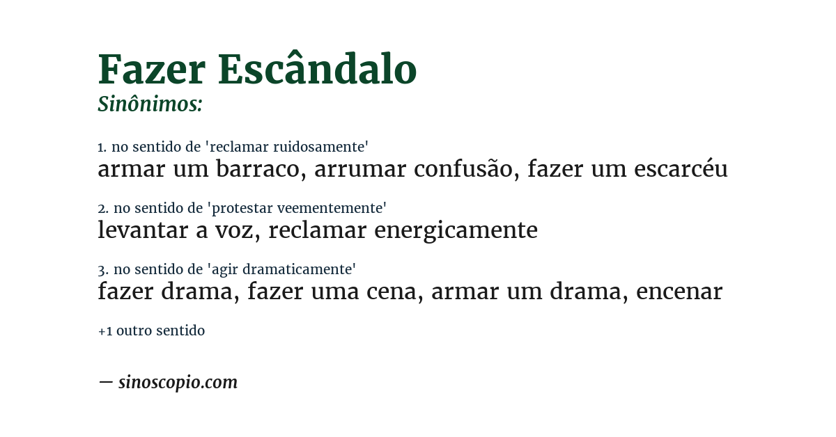 Sinônimo de fazer escândalo