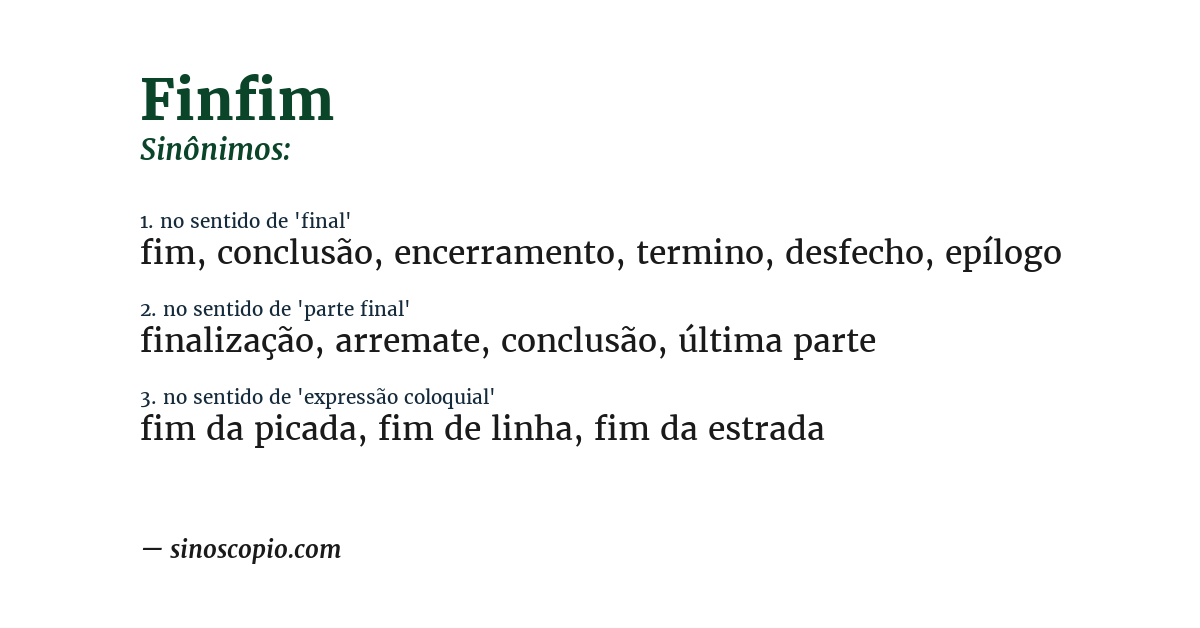 Sinônimo de finfim