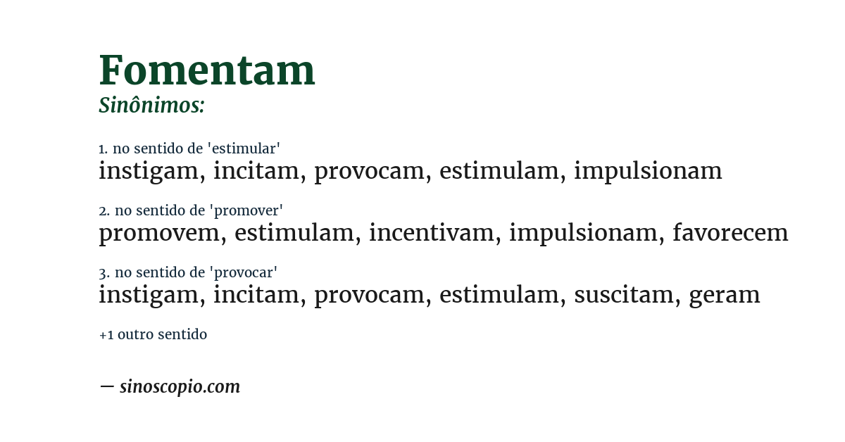 Sinônimo de fomentam