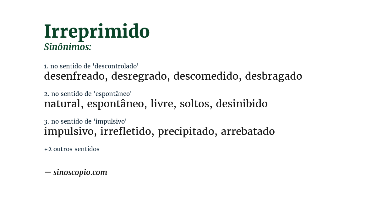 Sinônimo de irreprimido