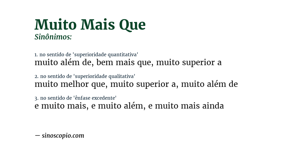 Sinônimo de muito mais que