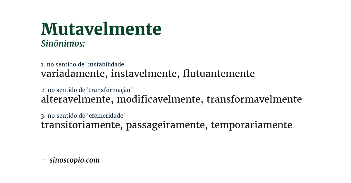 Sinônimo de mutavelmente