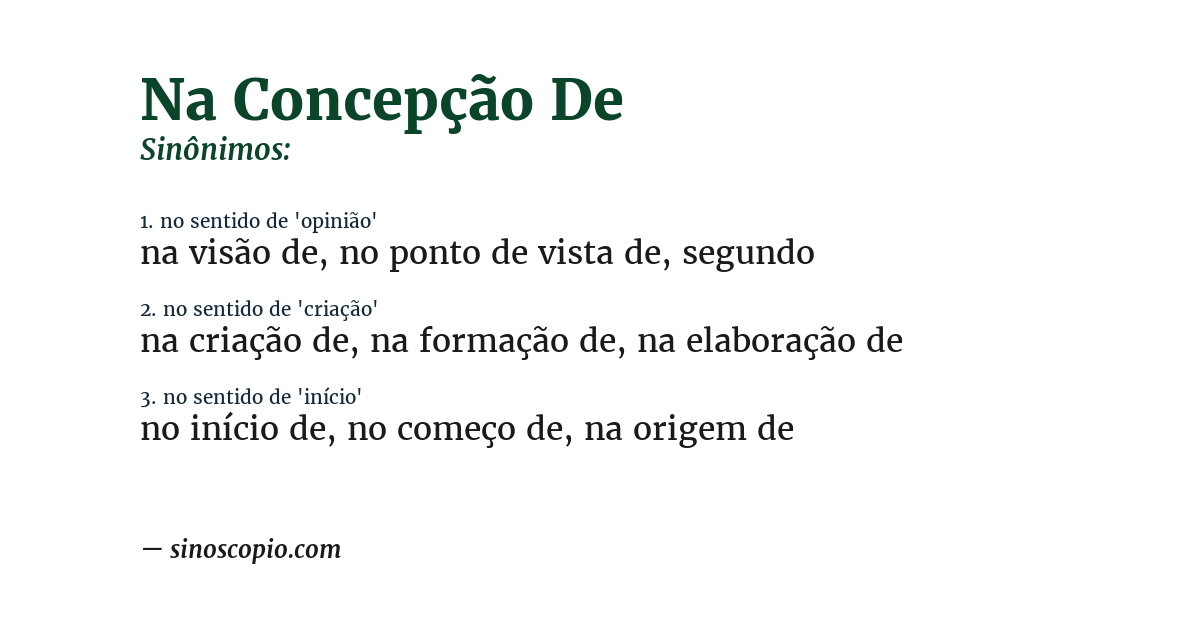 Sinônimo de na concepção de