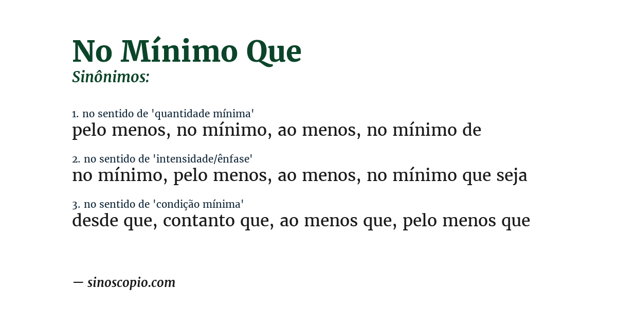 Sinônimo de no mínimo que