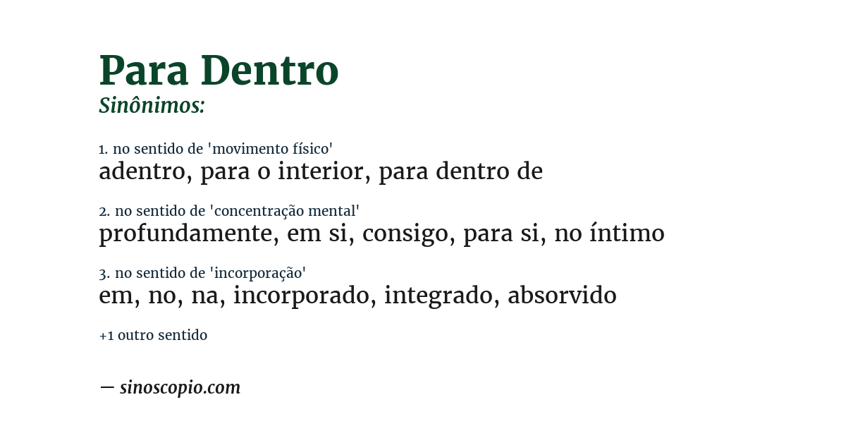Sinônimo de para dentro