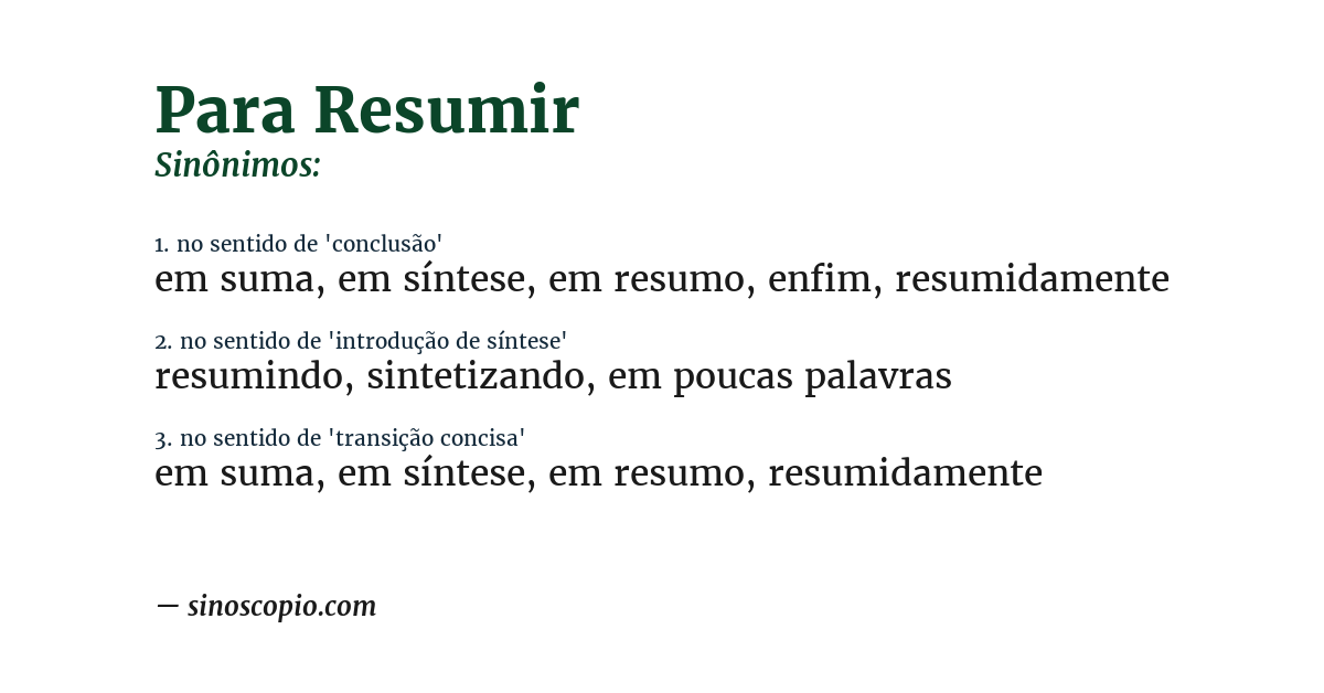 Sinônimo de para resumir