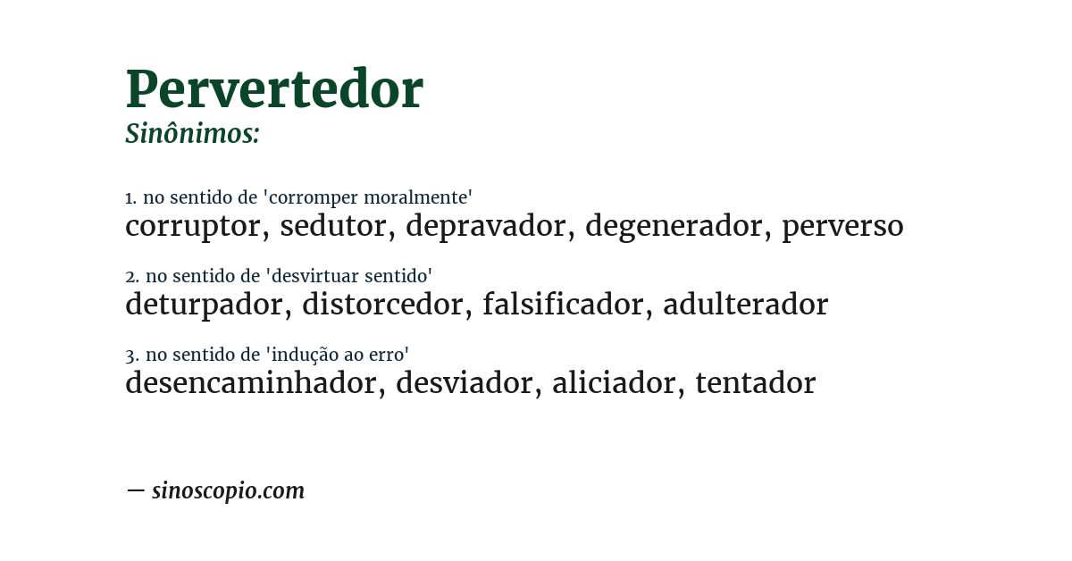 Sinônimo de pervertedor