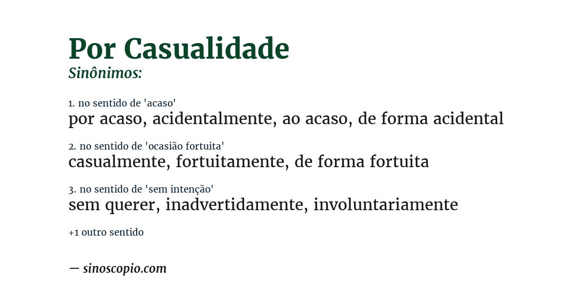 Sinônimo de por casualidade