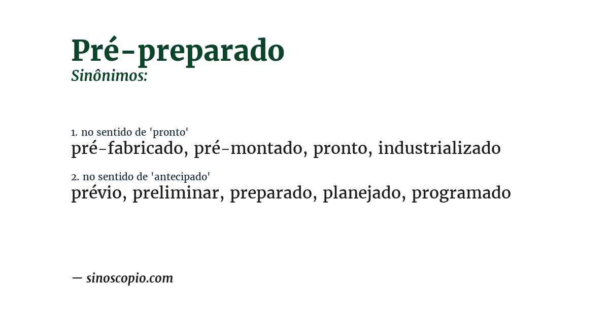 Sinônimo de pré-preparado