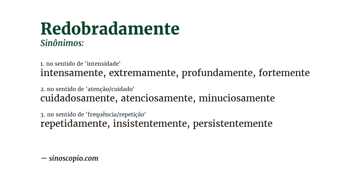 Sinônimo de redobradamente