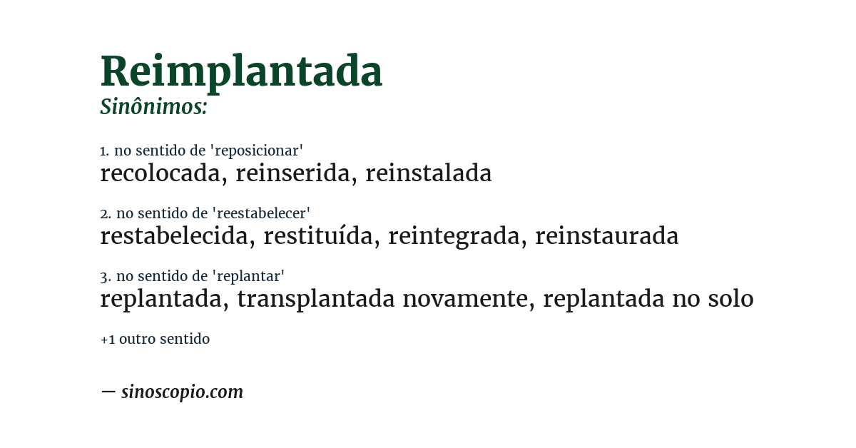 Sinônimo de reimplantada