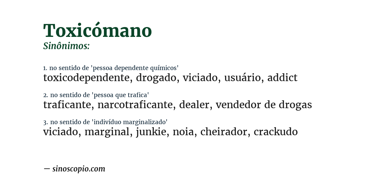 Sinônimo de toxicómano