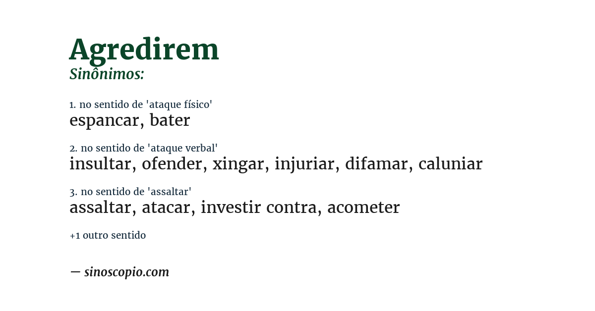 Sinônimo de agredirem