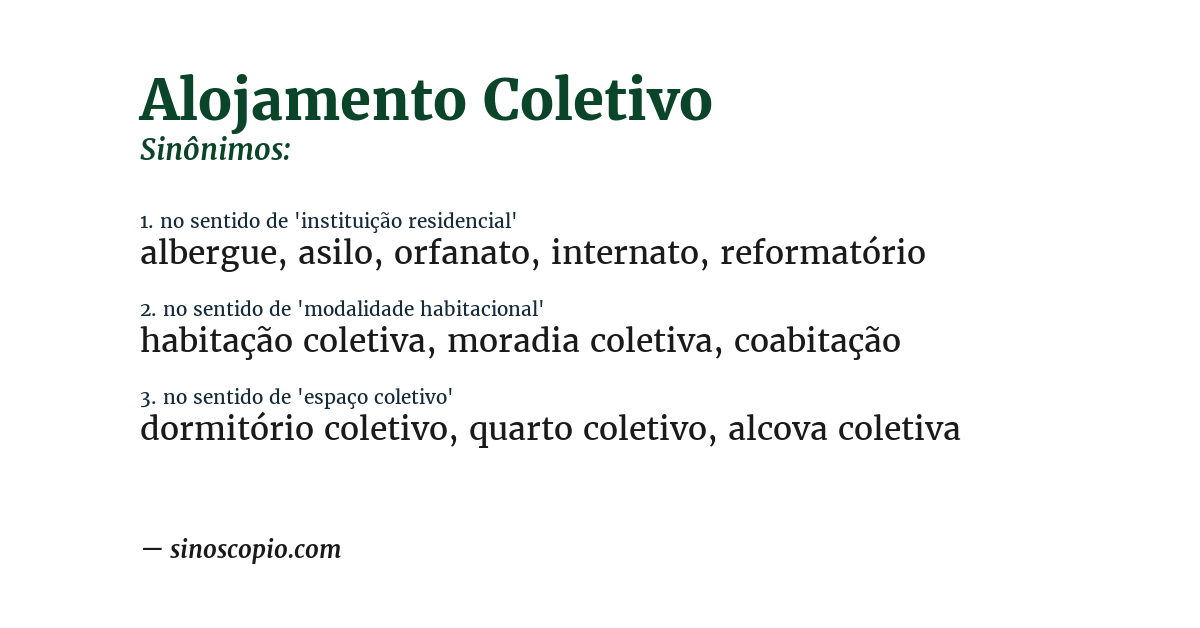 Sinônimo de alojamento coletivo