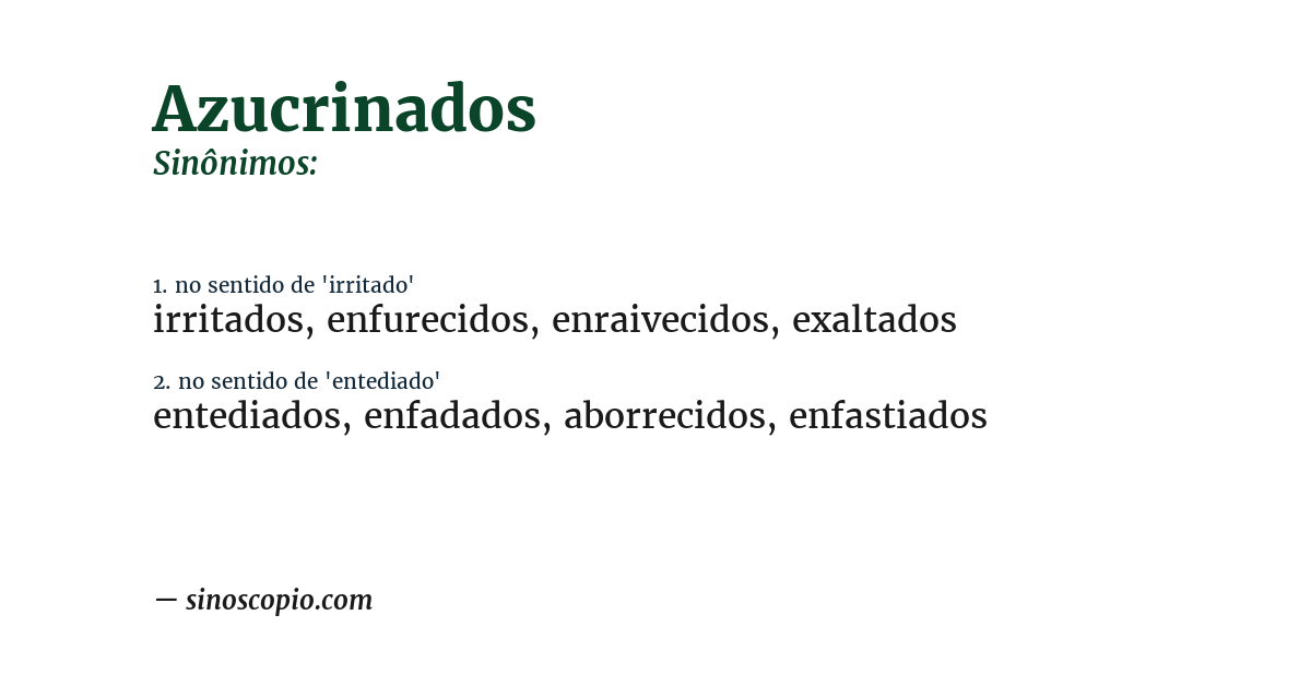 Sinônimo de azucrinados