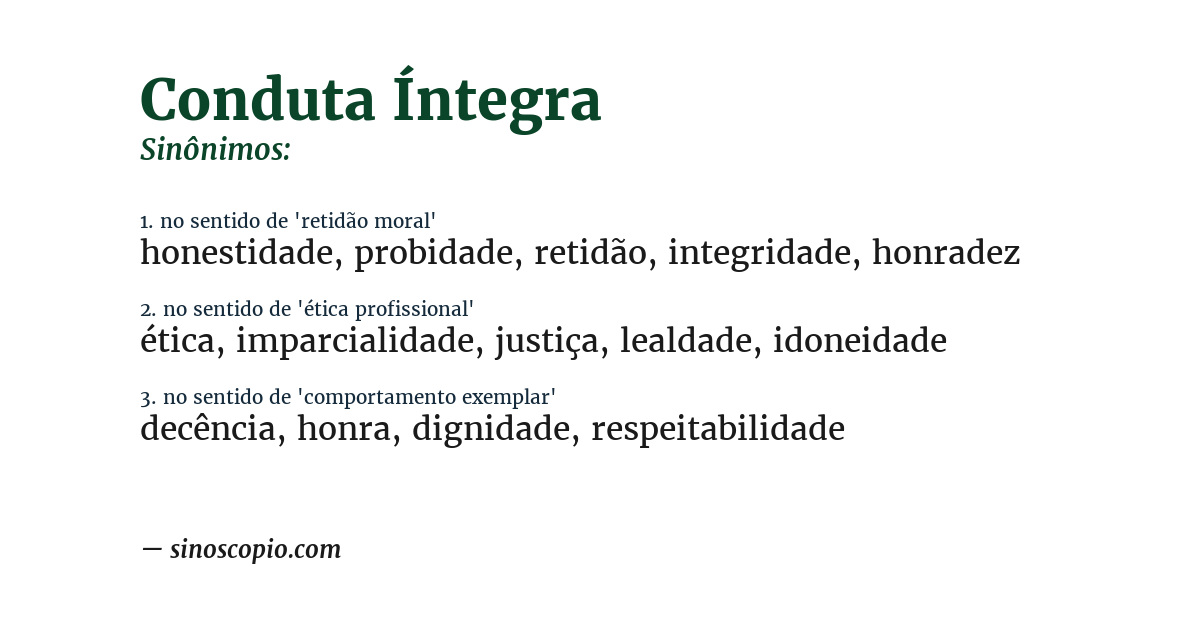 Sinônimo de conduta íntegra