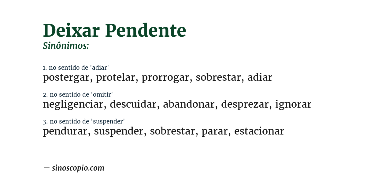 Sinônimo de deixar pendente