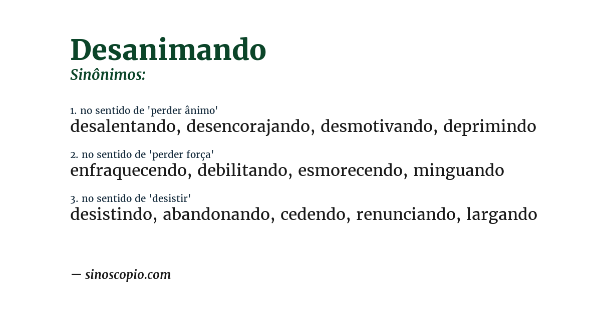 Sinônimo de desanimando