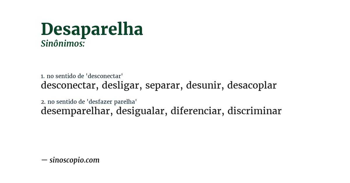 Sinônimo de desaparelha