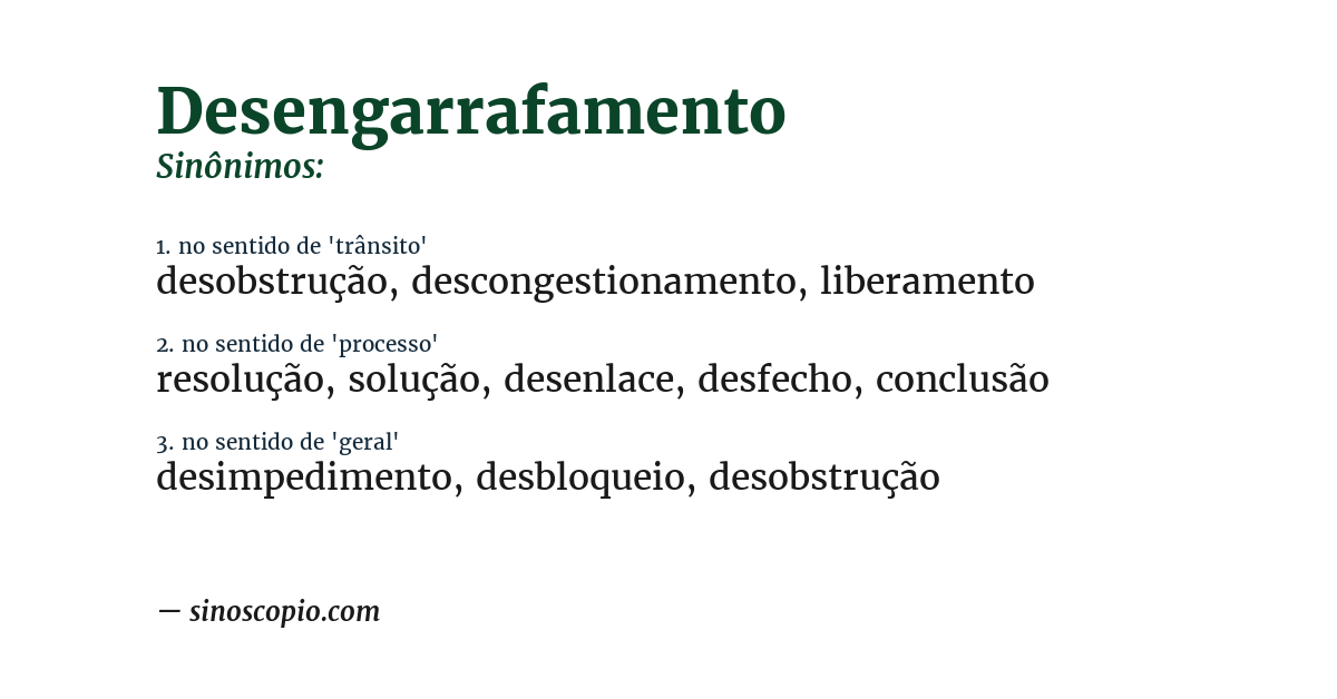 Sinônimo de desengarrafamento